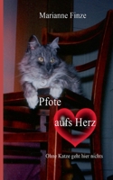 Pfote aufs Herz: Ohne Katze geht hier nichts 375436121X Book Cover