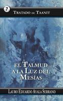 Tratado de Taanit: El Talmud a la Luz del Mesias 1545284318 Book Cover