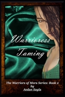 Warrioress Taming: Historical Fantasy B0BST5V496 Book Cover