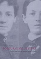 Sojourning Sisters: The Lives and Letters of Jessie and Annie McQueen 080203697X Book Cover