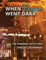 When Vegas Went Dark 1087956021 Book Cover