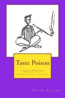 Taste Poison: A Zen and Mindfulness Approach to Life 0991242750 Book Cover