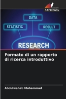 Formato di un rapporto di ricerca introduttivo (Italian Edition) 6630150031 Book Cover