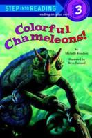 Colorful Chameleons (Step Into Reading) 0375806652 Book Cover