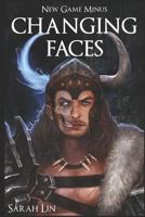 Changing Faces 1731453736 Book Cover