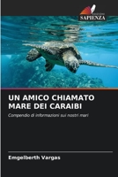 Un Amico Chiamato Mare Dei Caraibi 620569249X Book Cover