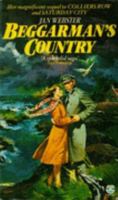 Beggarmans Country 0312071612 Book Cover