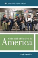 Race and Ethnicity in America 0520286928 Book Cover