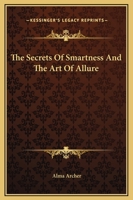 The Secrets Of Smartness And The Art Of Allure 1432599208 Book Cover
