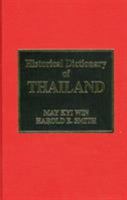 Historical Dictionary of Thailand (Asian Historical Dictionaries, No. 18) 0810830647 Book Cover