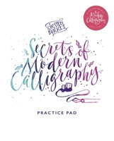 Kirsten Burke's Secrets of Modern Calligraphy Practice Pad 1787413748 Book Cover