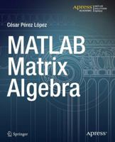 MATLAB Matrix Algebra 1484203089 Book Cover