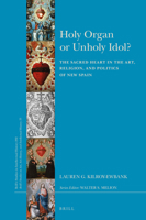 Holy Organ or Unholy Idol? 9004384642 Book Cover