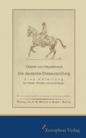 Die deutsche Dressurprüfung (German Edition) 3956250192 Book Cover