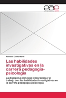 Las habilidades investigativas en la carrera pedagogía-psicología 3659032786 Book Cover