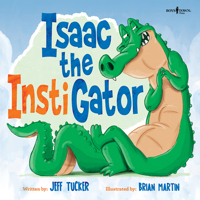 Isaac the Instigator 1944882863 Book Cover