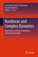 Nonlinear And Complex Dynamics: Applications In Physical, Biological, And Financial Systems 1461402301 Book Cover