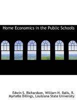 Home Economics in the Public Schools 1010423460 Book Cover