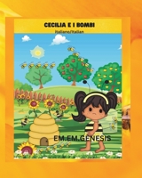 CECILIA E I BOMBI ( I bombi Libro/ Italian Children's Book) 1479394769 Book Cover