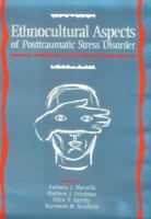 Ethnocultural Aspects of Post Traumatic Stress Disorder: Issues, Research, and Clinical Applications 1557989087 Book Cover