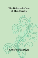 The Debatable Case Of Mrs. Emsley 9374590387 Book Cover