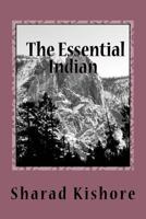 The Essential Indian (a simple guide to Hindi words and Hindi culture): Hindi Man 1494434040 Book Cover