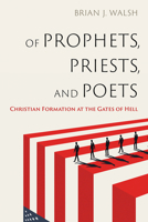Of Prophets, Priests, and Poets B0GGDNCKL9 Book Cover