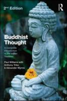 Buddhist Thought: A Complete Introduction to the Indian Tradition 0415207010 Book Cover