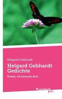 Helgard Gebhardt Gedichte: Poesie, ich brauche dich 3710338794 Book Cover