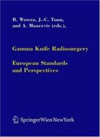 Gamma Knife Radiosurgery: European Standards and Perspectives (Acta Neurochirurgica Supplementum) 3709172004 Book Cover