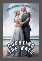 Counting The Ways: Poetry Of Love B0CP6ZVMNN Book Cover