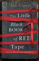 Little Black Book of Red Tape 0752889990 Book Cover