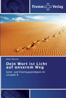 Dein Wort ist Licht auf unserem Weg 3841602002 Book Cover