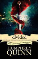 Divided (Bloodlines, the Immortal, and the Dagger of Bone) 1535420367 Book Cover