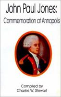 John Paul Jones Commemoration at Annapolis, April 24, 1906 1432533509 Book Cover