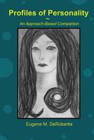 Profiles of Personality: An Approach-Based Companion 1482555417 Book Cover