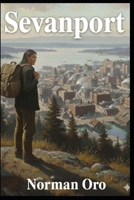 Sevanport: An Away Science Fiction Book 1540787540 Book Cover