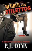 Murder on Stilettos (a Detective Joe Ezell Mystery, Book 4): Private Investigator Cozy Mystery 1947833952 Book Cover