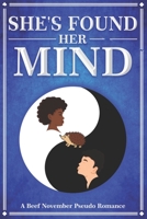 She's Found Her Mind B0923XT6JZ Book Cover
