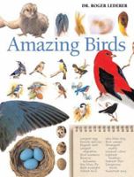 Amazing Birds: A Treasury of Facts and Trivia about the Avian World 0764135937 Book Cover