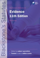 Blackstone's Statutes on Evidence (Blackstone's Statute Book Series) 0198867077 Book Cover
