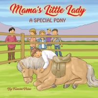 Mama's Little Lady: A Special Pony 1732648905 Book Cover