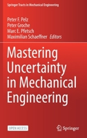 Mastering Uncertainty in Mechanical Engineering 3030783561 Book Cover