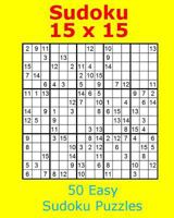 Sudoku 15 x 15 50 Easy Sudoku Puzzles 1979754284 Book Cover