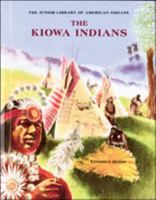 The Kiowa Indians (The Junior Library of American Indians) 0791016633 Book Cover