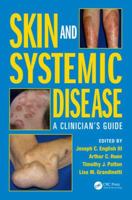 Skin and Systemic Disease: A Clinician's Guide B01CCQ7ZYS Book Cover