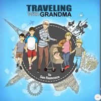TRAVELING with GRANDMA to San Francisco 1735351806 Book Cover