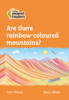 Collins Peapod Readers – Level 4 – Are there rainbow-coloured mountains? 0008396760 Book Cover