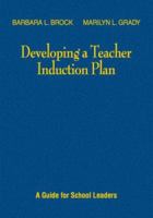 Developing a Teacher Induction Plan: A Guide for School Leaders 0761931120 Book Cover