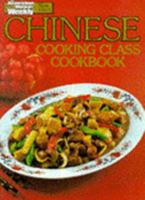 Chinese Cooking Class Cookbook ("Australian Women's Weekly" Home Library) 0517322455 Book Cover